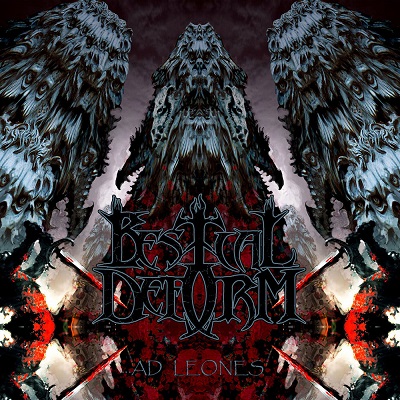 Bestial Deform – … Ad Leones (2016)