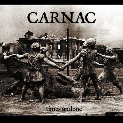 Carnac – Times Undone (2017)