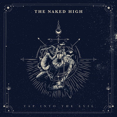 The Naked High – Tap Into The Evil (2020)