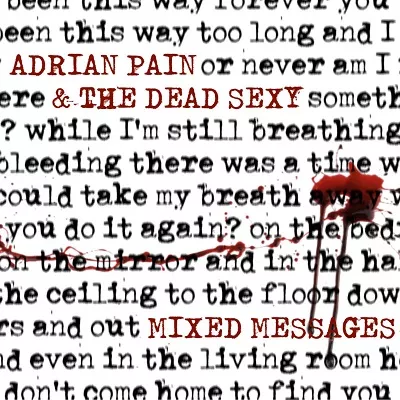 Adrian Pain & The Dead Sexy – Mixed Messages (2017)
