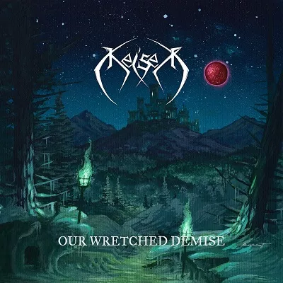 Keiser – Our Wretched Demise (2020)